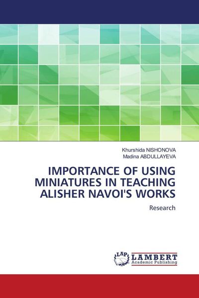 Produktbild: Importance Of Using Miniatures in Teaching Alisher Navoi's Works