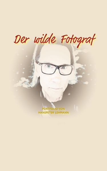 Produktbild: Der wilde Fotograf