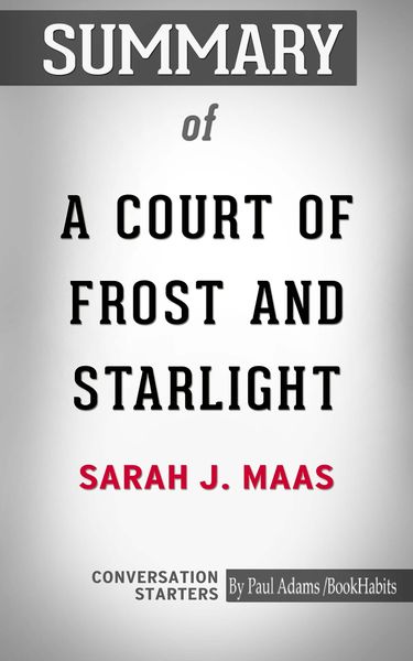 Produktbild: Summary of A Court of Frost and Starlight