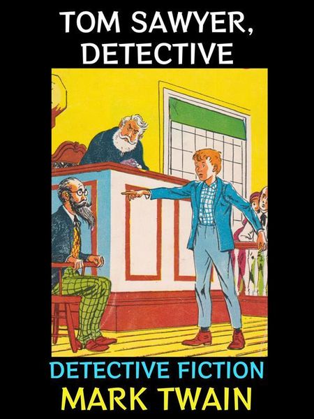 Produktbild: Tom Sawyer, Detective