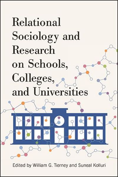 Produktbild: Relational Sociology and Research on Schools, Colleges, and Universities