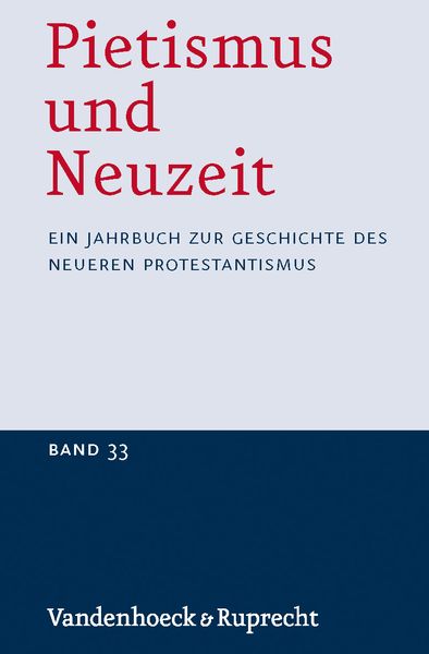 Produktbild: Pietismus und Neuzeit Band 33 &ndash; 2007