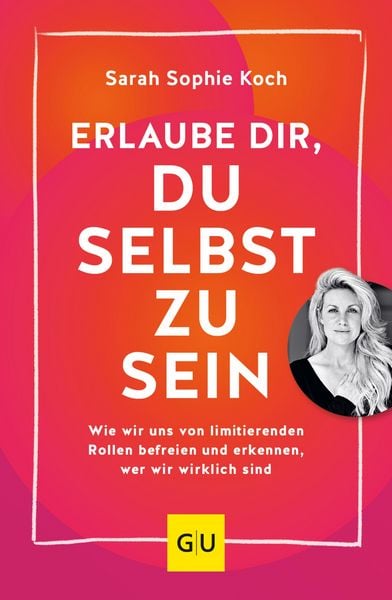 Produktbild: Erlaube dir, du selbst zu sein