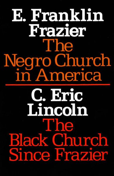Produktbild: The Negro Church in America/The Black Church Since Frazier