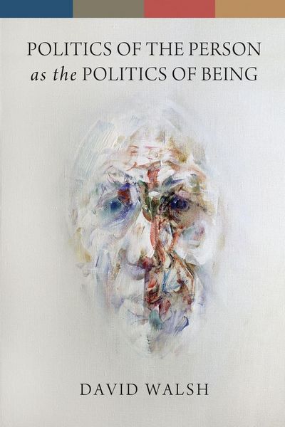 Produktbild: Politics of the Person as the Politics of Being