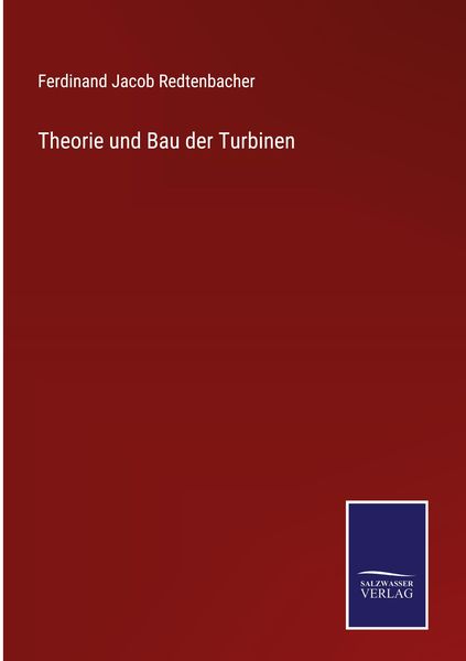 Produktbild: Theorie und Bau der Turbinen