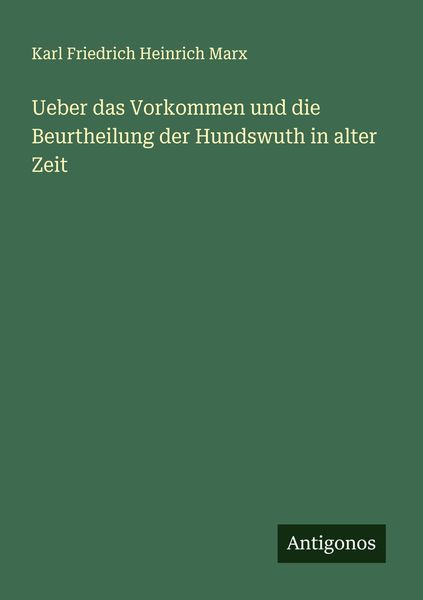 Produktbild: Ueber das Vorkommen und die Beurtheilung der Hundswuth in alter Zeit