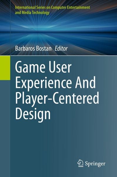 Produktbild: Game User Experience And Player-Centered Design