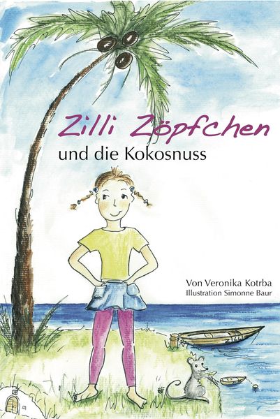 Produktbild: Zilli Z&ouml;pfchen und die Kokosnuss