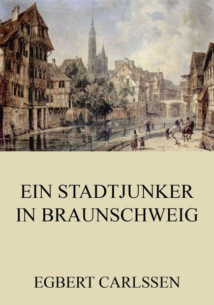 Produktbild: Ein Stadtjunker in Braunschweig