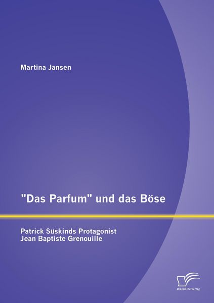 Produktbild: "Das Parfum" und das B&ouml;se