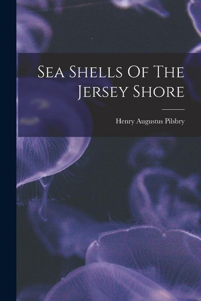 Produktbild: Sea Shells Of The Jersey Shore