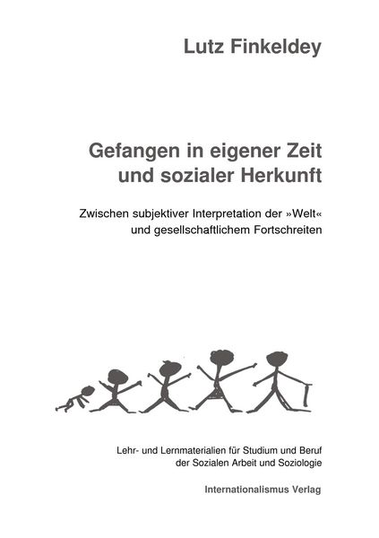 Produktbild: Gefangen in eigener Zeit und sozialer Herkunft