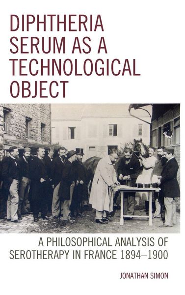 Produktbild: Diphtheria Serum as a Technological Object
