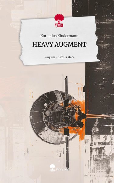 Produktbild: HEAVY AUGMENT. Life is a Story - story.one