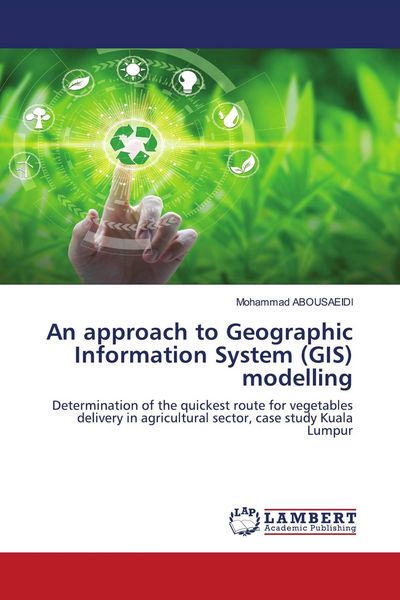 Produktbild: An approach to Geographic Information System (GIS) modelling