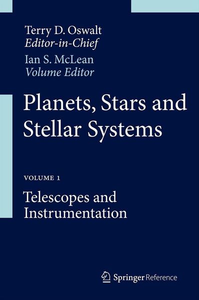 Produktbild: Planets, Stars and Stellar Systems: Volume 1: Telescopes and Instrumentation