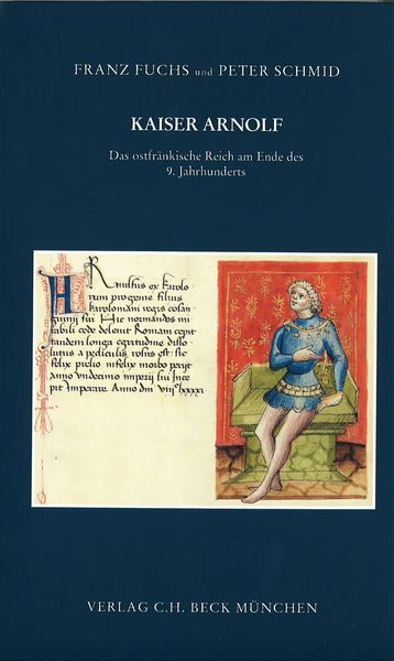 Produktbild: Kaiser Arnolf. Das ostfr&auml;nkische Reich am Ende des 9. Jahrhunderts