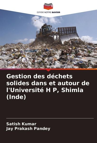 Produktbild: Gestion des d&eacute;chets solides dans et autour de l'Universit&eacute; H P, Shimla (Inde)