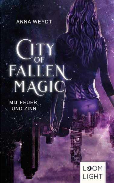 Produktbild: City of Fallen Magic: Mit Feuer und Zinn