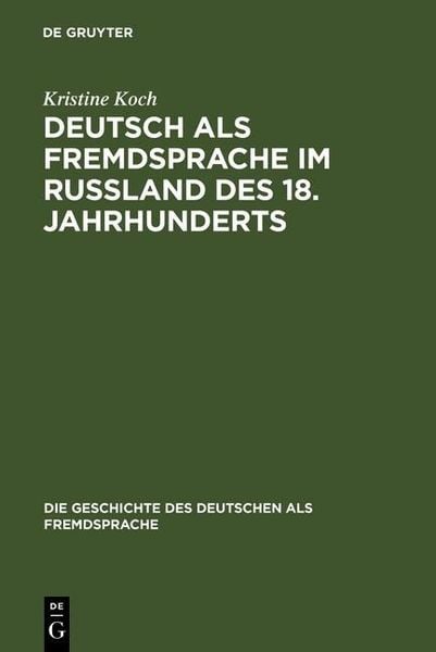 Produktbild: Deutsch als Fremdsprache im Ru&szlig;land des 18. Jahrhunderts