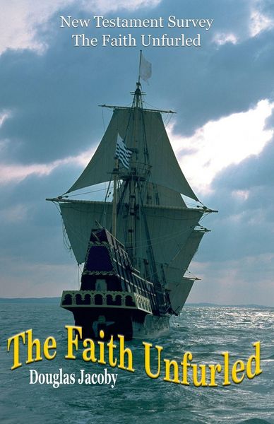 Produktbild: The Faith Unfurled-New Testament Survey