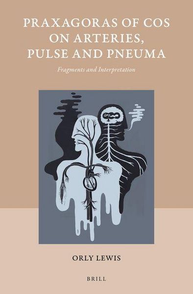 Produktbild: Praxagoras of Cos on Arteries, Pulse and Pneuma