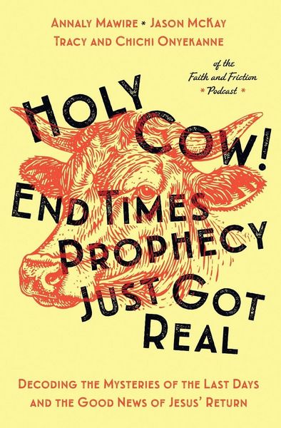 Produktbild: Holy Cow! End Times Prophecy Just Got Real