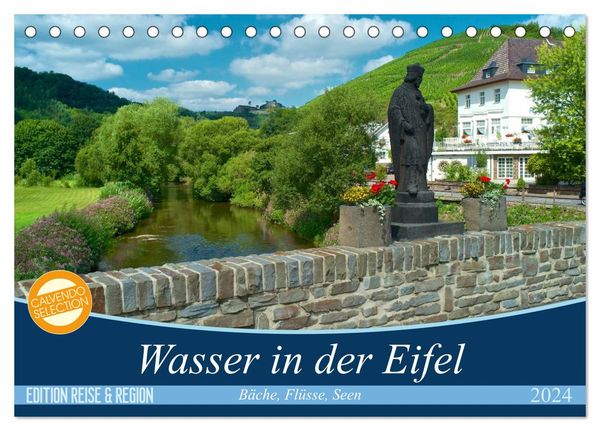 Bäche, Flüsse, Seen - Wasser in der Eifel (Tischkalender 2024 DIN A5 quer), CALVENDO Monatskalender