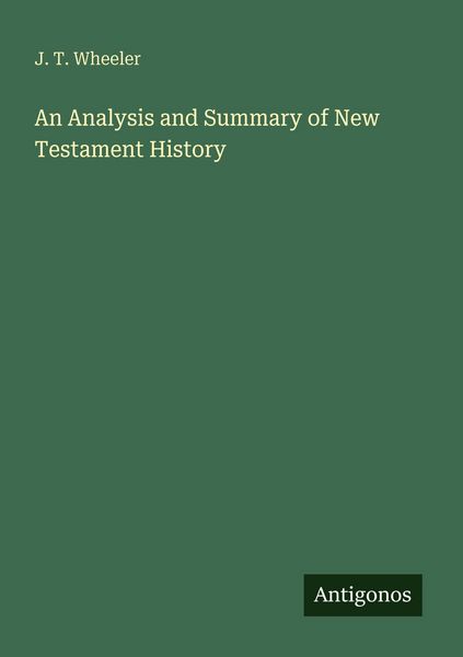 Produktbild: An Analysis and Summary of New Testament History
