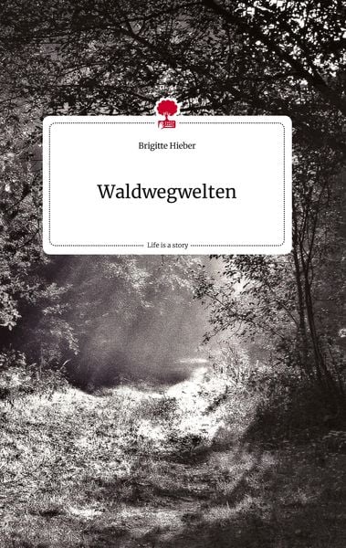 Produktbild: Waldwegwelten. Life is a Story - story.one