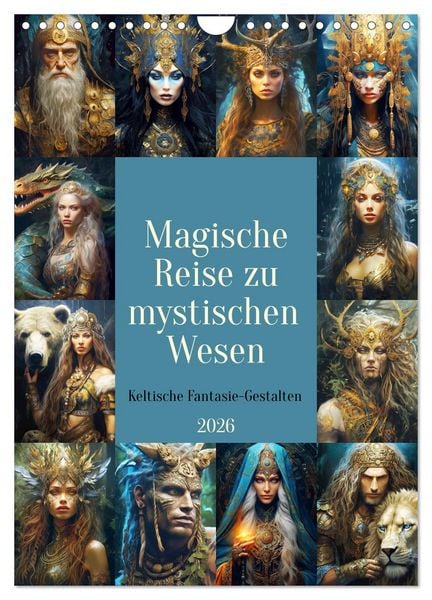 Produktbild: Magische Reise zu mystischen Wesen. Keltische Fantasie-Gestalten (Wandkalender 2026 DIN A4 hoch), CALVENDO Monatskalender