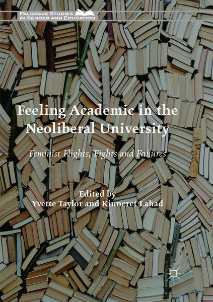 Produktbild: Feeling Academic in the Neoliberal University