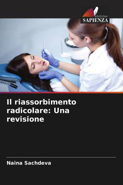 Produktbild: Il riassorbimento radicolare: Una revisione