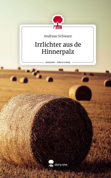 Produktbild: Irrlichter aus de Hinnerpalz. Life is a Story - story.one