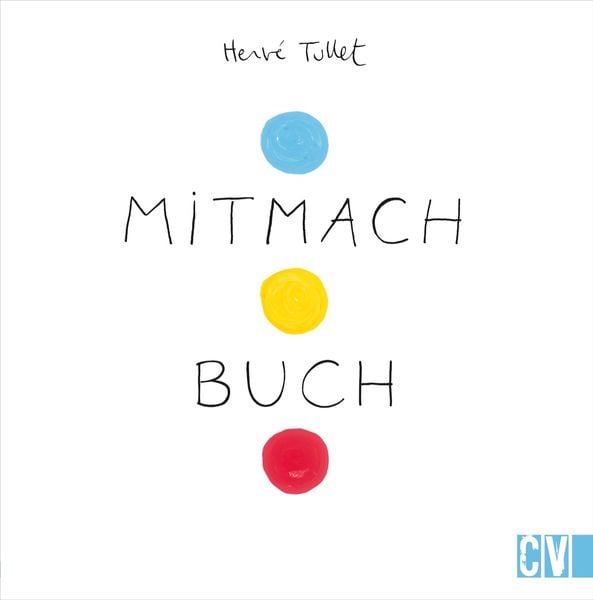 Mitmach Buch' von 'Herve Tullet' - Buch - '978-3-8411-0016-0