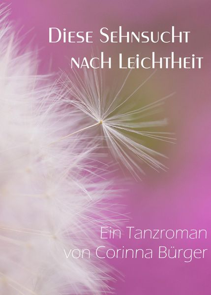 Produktbild: Diese Sehnsucht nach Leichtheit