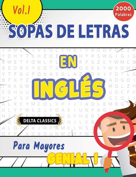Produktbild: SOPA DE LETRAS EN INGL&Eacute;S PARA MAYORES - GENIAL! VOL.1 - DELTA CLASSICS
