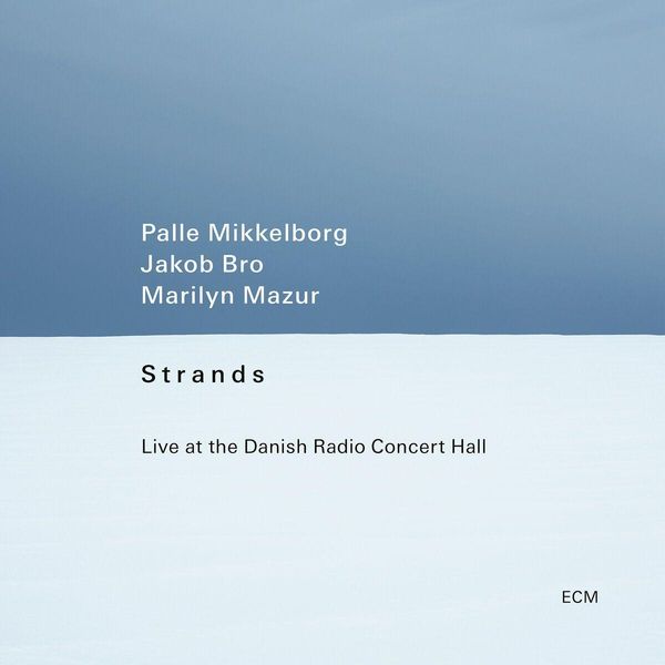 Produktbild: Strands - Live at the Danish Radio Concert Hall