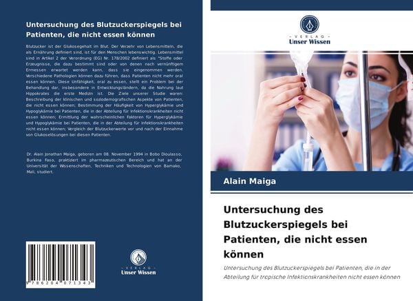 Untersuchung des Blutzuckerspiegels bei Patienten, die nicht essen können, Taschenbuch von Alain Maiga, Verlag Unser Wissen, 9786204071343