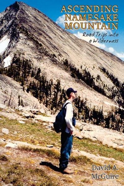 Produktbild: Ascending Namesake Mountain: Road Trips into a Wilderness