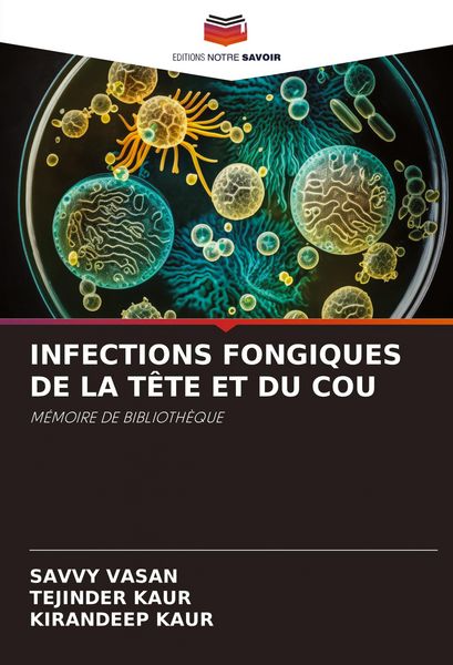 Produktbild: Infections Fongiques De La T&ecirc;te Et Du Cou