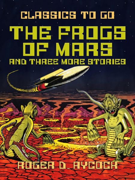 Produktbild: The Frogs of Mars and three more Stories
