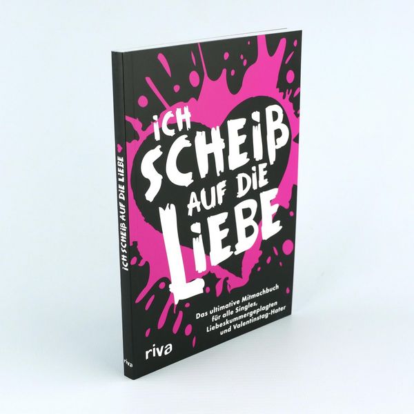 Produktbild: Ich schei&szlig; auf die Liebe