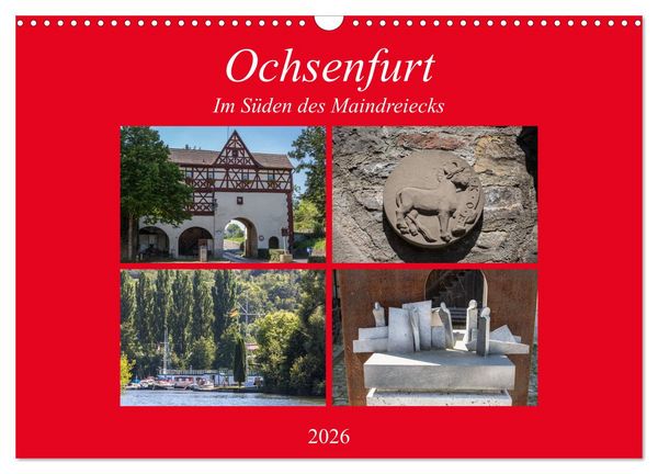 Produktbild: Ochsenfurt im S&uuml;den des Maindreiecks (Wandkalender 2026 DIN A3 quer), CALVENDO Monatskalender