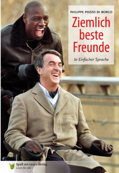Ziemlich beste Freunde, Taschenbuch von Philippe Pozzo di Borgo, Spaß am Lesen, 978-3-9813270-9-0