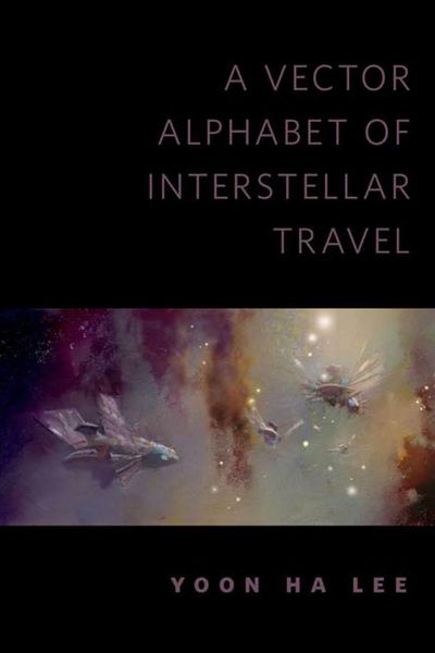 Produktbild: A Vector Alphabet of Interstellar Travel