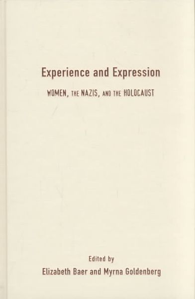 Produktbild: Experience and Expression: Women, the Nazis, and the Holocaust