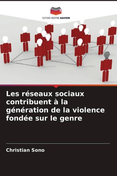Produktbild: Les r&eacute;seaux sociaux contribuent &agrave; la g&eacute;n&eacute;ration de la violence fond&eacute;e sur le genre