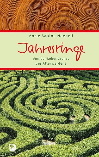 Jahresringe, Gebundene Ausgabe von Antje Sabine Naegeli, Verlag am Eschbach, 978-3-86917-869-1